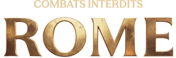 ROME : Combats Interdits